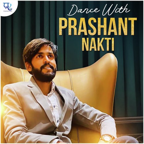 Dance With Prashant Nakti