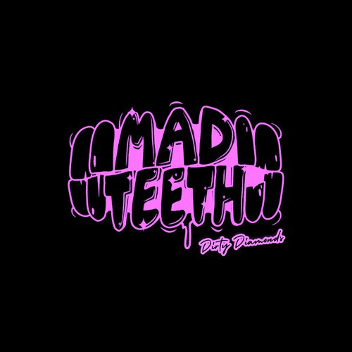 Mad Teeth