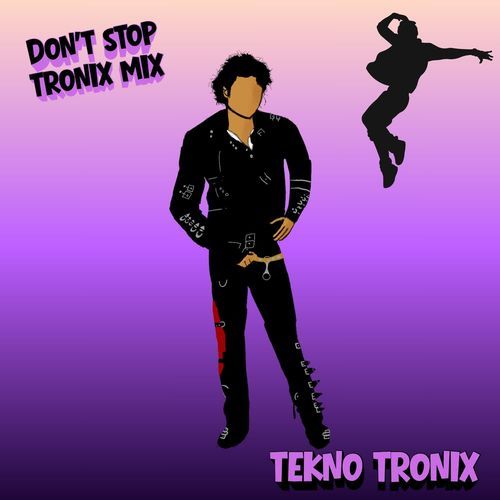 Don't Stop TroniX Mix