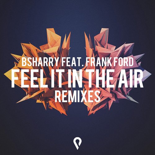 Feel It In The Air (Remixes)