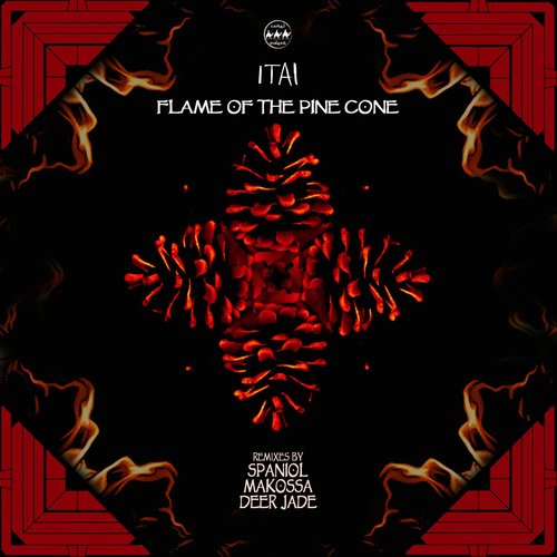 Flame of the Pine Cone