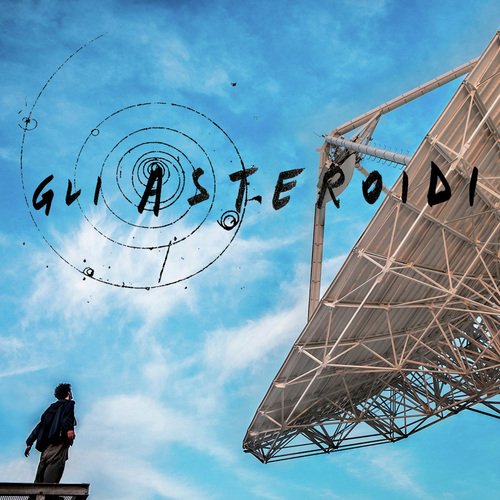 Gli asteroidi (Official Motion Picture Soundtrack)