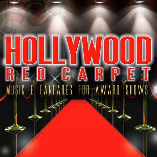 Hollywood Red Carpet: Music & Fanfares for Award Shows