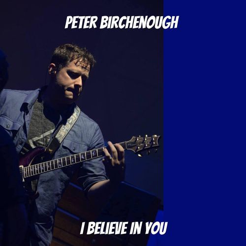 I Believe In You