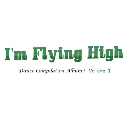 I'm Flying High