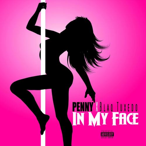 In My Face (feat. Blaq Tuxedo)_poster_image