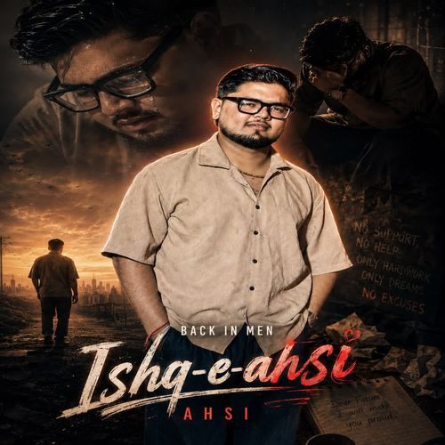 Ishq-E-ahsi (back in men)