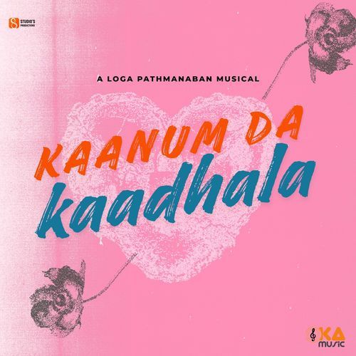 Kaanum Da Kaadhala