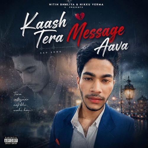 Kaash Tera Message Aava