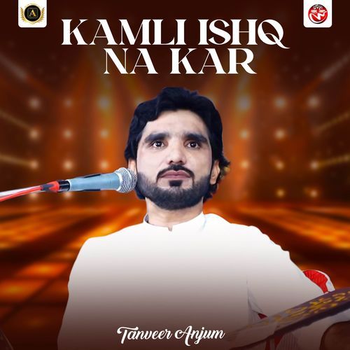 Kamli Ishq Na Kar