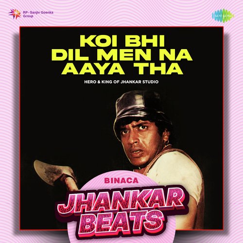 Koi Bhi Dil Men Na Aaya Tha - Binaca Jhankar Beats