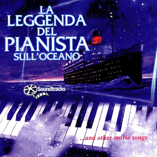 &quot;La Legenda Del Pianista Sull&#039;Oceano&quot; &amp; Other Movie Songs_poster_image