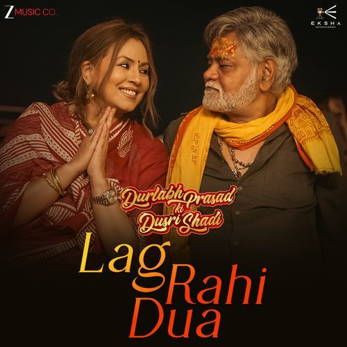 Lag Rahi Dua (From "Durlabh Prasad Ki Dusri Shadi")