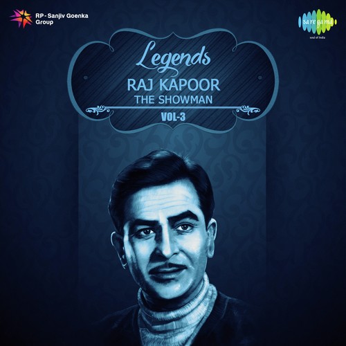 Legend Raj Kapoor - The Showman Vol. - 3