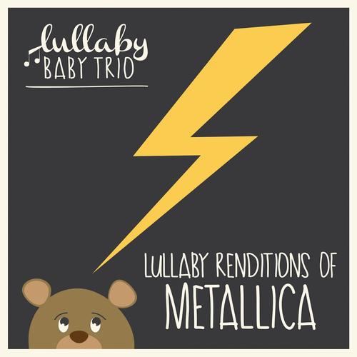 Lullaby Renditions of Metallica