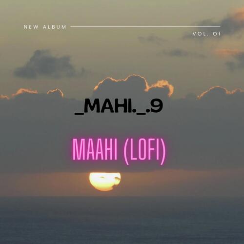 Maahi (Lofi)