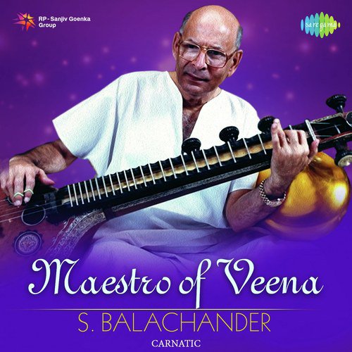 Maestro Of Veena - S. Balachander