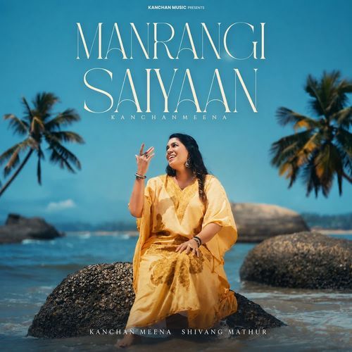 Manrangi Saiyaan
