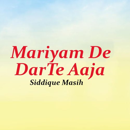 Mariyam De Dar Te Aaja
