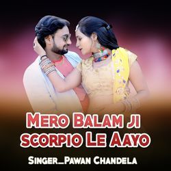 Mero Balam ji scorpio Le Aayo-HQwPWEF3UVg