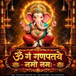 Om Gan Ganpataye Namo Namah