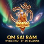 Om Sai Ram Om Sai Shyam Om Sai Bhagwan