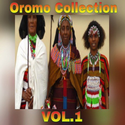 Oromo Collection, Vol.1