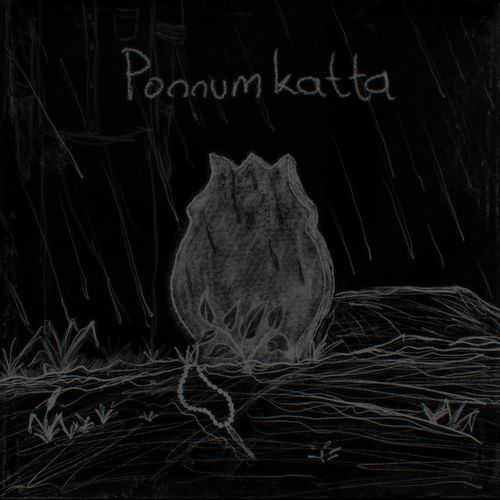 PONNUM KATTA