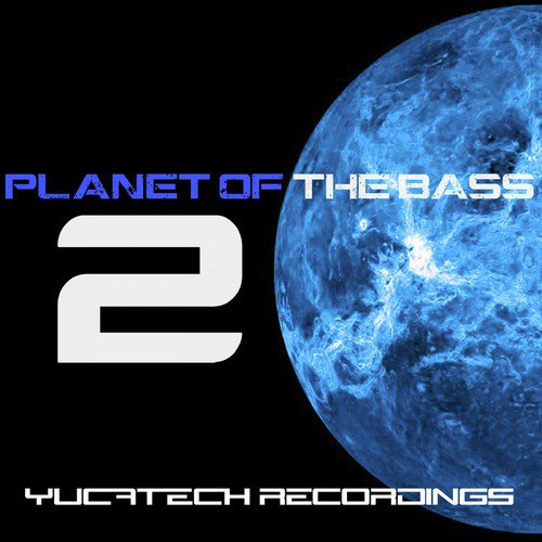 Planet of the Bass 2