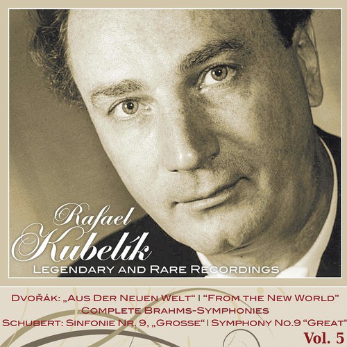 Rafael Kubelik-Legendary and Rare Recordings, Vol.5