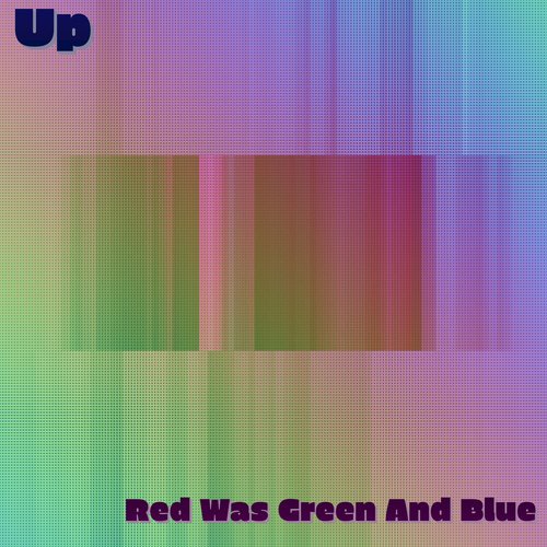 Red Was Green and Blue_poster_image