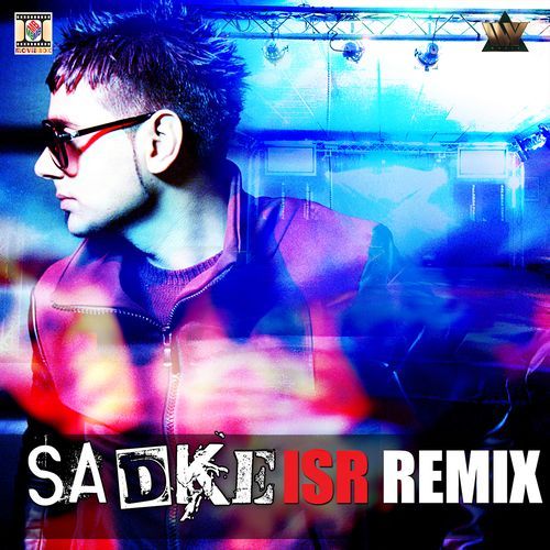 Sadke (ISR Remix)