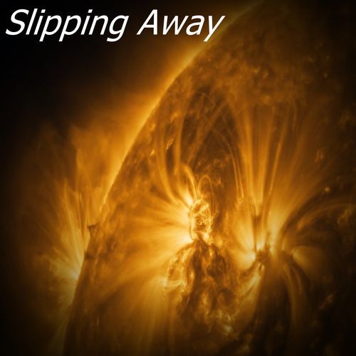 Slipping Away