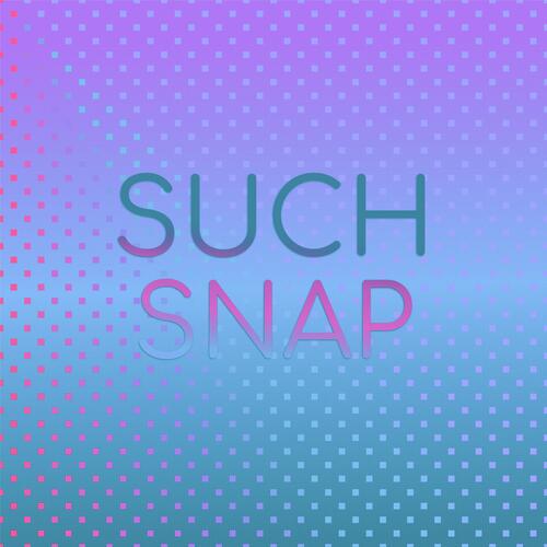 Such Snap