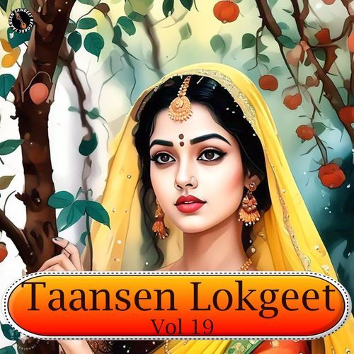 Taansen Lokgeet Vol 19