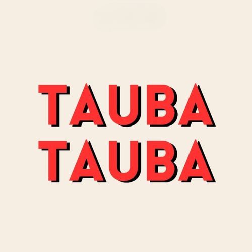 Tauba Tauba