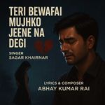 Teri Bewfai Mujhe Jine Na Degi