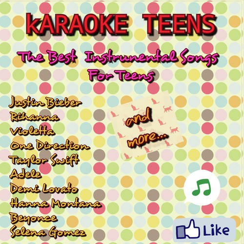 The Best Instrumental Songs for Teens (Karaoke)