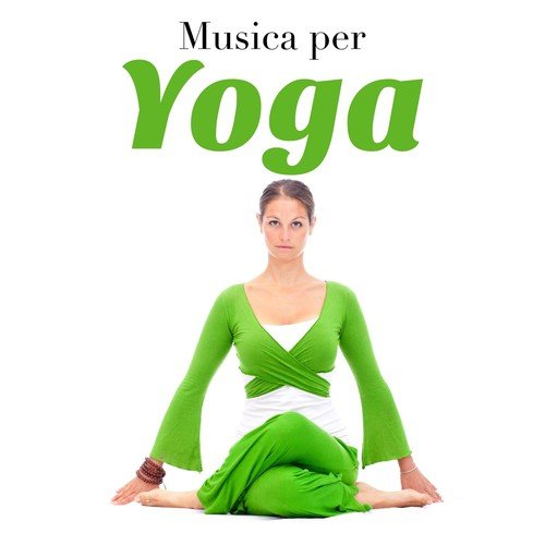 Top 40 Canzoni e Musica per Yoga