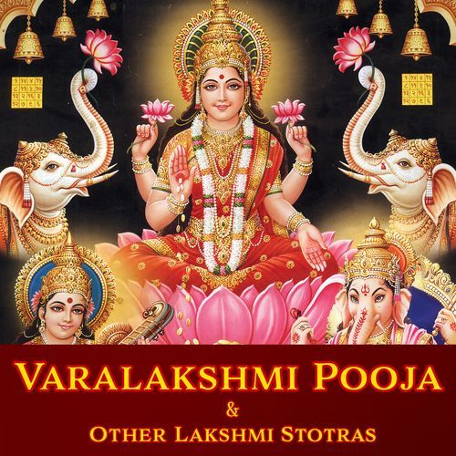 Varalakshmi Pooja & Other Lakshmi Stotras