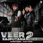 Veer Rajputana 2 (Slowed and Reverb) artwork