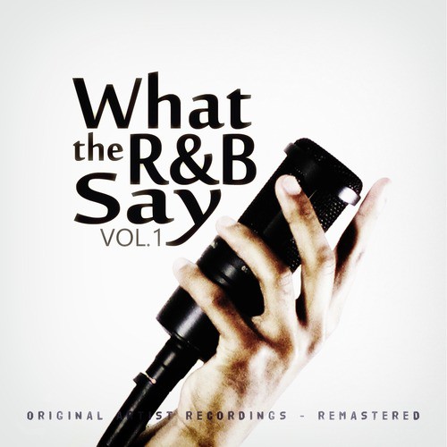What the R&B Say