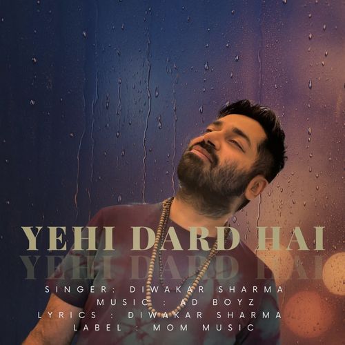 Yehi Dard Hai