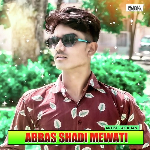 Abbas Shadi Mewati
