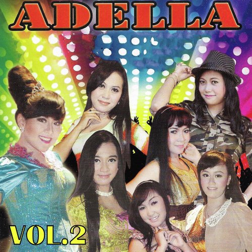 Menyulam Kain Yang Rapuh Song Download From Adella Vol 2 Jiosaavn