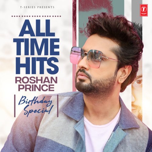 All Time Hits Roshan Prince Birthday Special