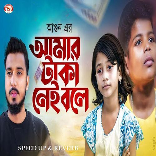 Amar Taka Nei Bole (Speed up & Reverb)