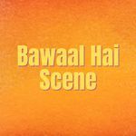 Bawaal Hai Scene