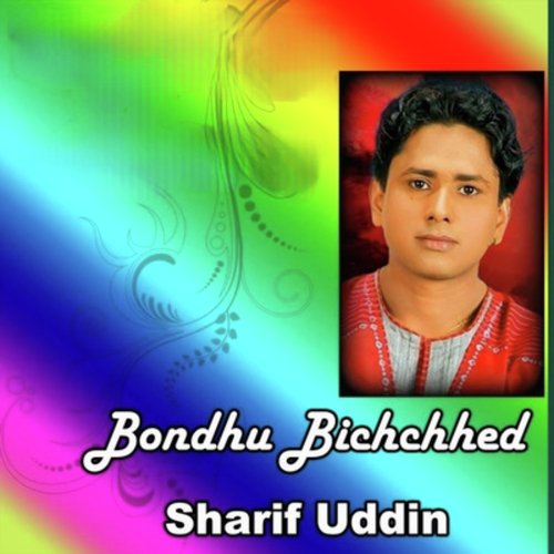 Bondhu Bichchhed 2 (Live)