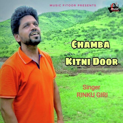 Chamba Kitni Door